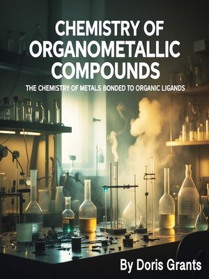 cover image of Chemistry of Organometallic Compounds